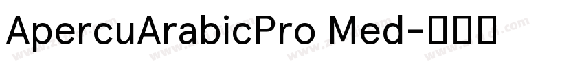 ApercuArabicPro Med字体转换